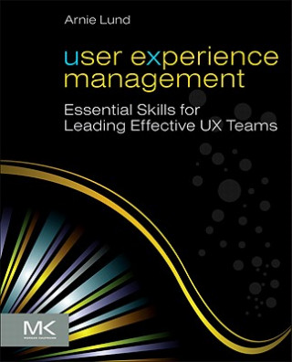 Könyv User Experience Management Arnie Lund