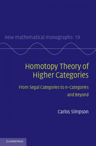 Kniha Homotopy Theory of Higher Categories Carlos Simpson