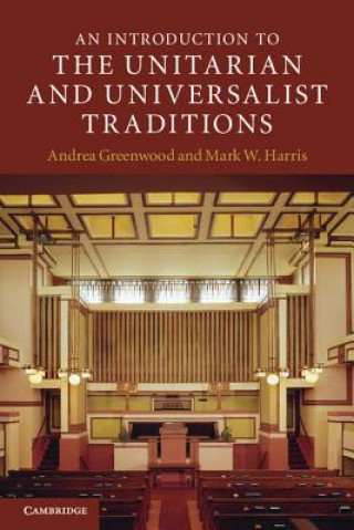 Knjiga Introduction to the Unitarian and Universalist Traditions Mark Harris