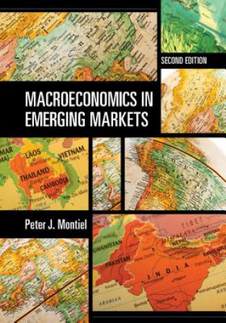 Kniha Macroeconomics in Emerging Markets Peter J Montiel