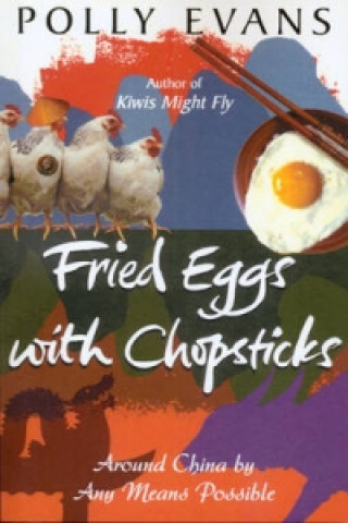 Książka Fried Eggs With Chopsticks Polly Evans