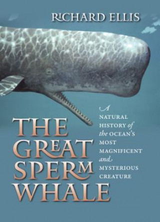 Könyv Great Sperm Whale Richard Ellis