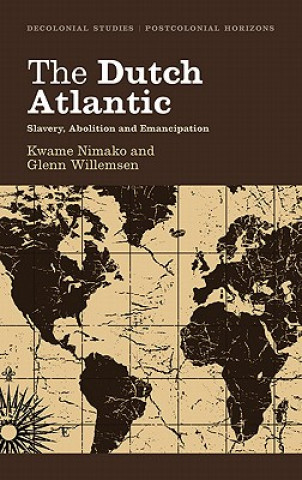 Książka Dutch Atlantic Kwame Nimako