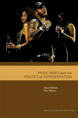 Könyv Music Video and the Politics of Representation Diane Railton