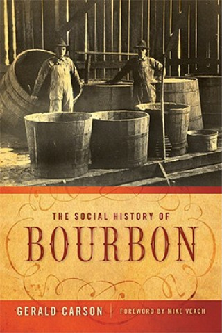 Carte Social History of Bourbon Gerald Carson