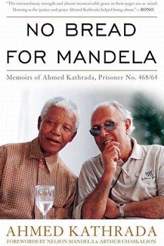 Livre No Bread for Mandela Ahmed Kathrada