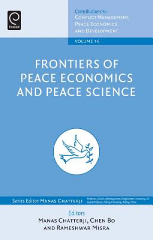 Kniha Frontiers of Peace Economics and Peace Science Manas Chatterji