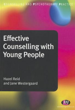 Carte Effective Counselling with Young People Hazel Reid