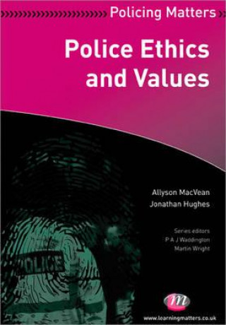 Buch Police Ethics and Values Allyson MacVean