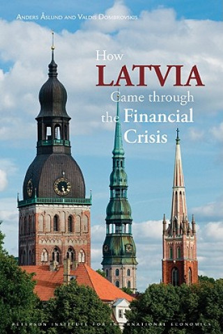 Kniha How Latvia Came Through the Financial Crisis Anders Aslund