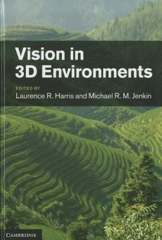 Carte Vision in 3D Environments Laurence R Harris