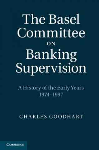Kniha Basel Committee on Banking Supervision Charles Goodhart