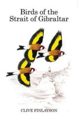 Книга Birds of the Strait of Gibraltar Clive Finlayson