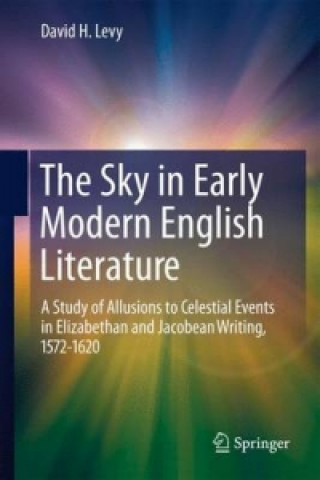 Kniha The Sky in Early Modern English Literature Levy