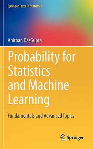 Knjiga Probability for Statistics and Machine Learning Anirban DasGupta