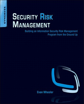 Kniha Security Risk Management Evan Wheeler
