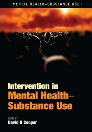 Knjiga Intervention in Mental Health-Substance Use David B Cooper