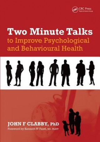 Carte Two Minute Talks to Improve Psychological and Behavioral Health John F Clabby