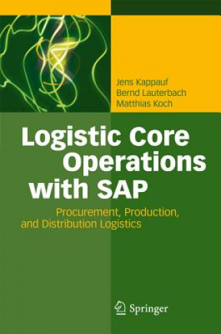 Könyv Logistic Core Operations with SAP Kappauf