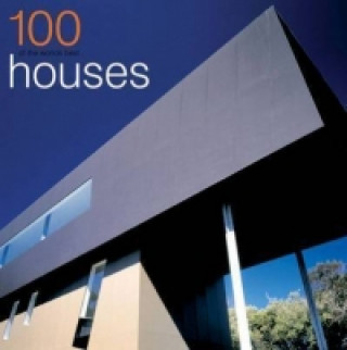 Kniha 100 of the Worlds Best Houses Catherine Slessor