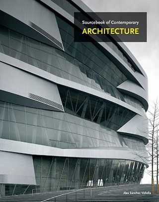 Carte Sourcebook of Contemporary Architecture Alex Vidiella