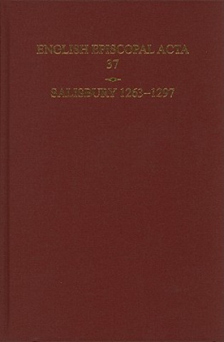 Könyv English Episcopal Acta 37, Salisbury 1263-1297 B R Kemp