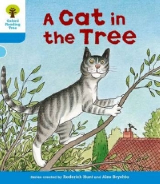 Könyv Oxford Reading Tree: Level 3: Stories: A Cat in the Tree Roderick Hunt