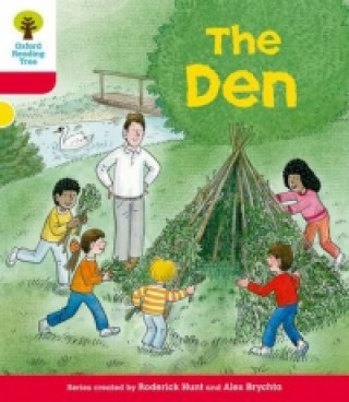 Carte Oxford Reading Tree: Level 4: More Stories C: The Den Roderick Hunt