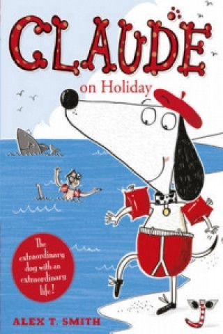 Kniha Claude on Holiday Alex Smith