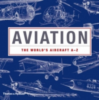 Книга Aviation Book: The World's Aircraft from A to Z Fia OCaoimh