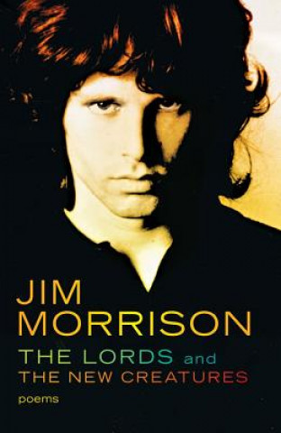 Книга Lords and the New Creatures Jim Morrison
