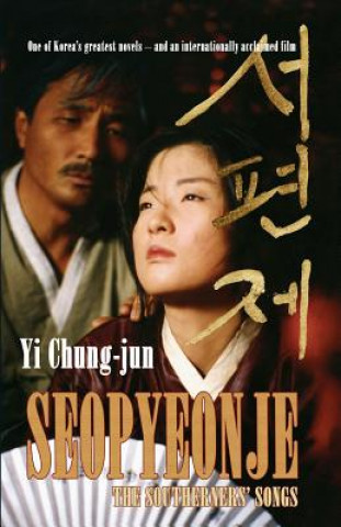 Книга Seopyeonje - The Southerners' Songs Lee Choong-Yun