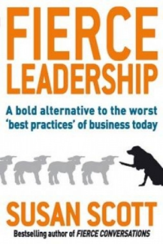 Kniha Fierce Leadership Susan Scott