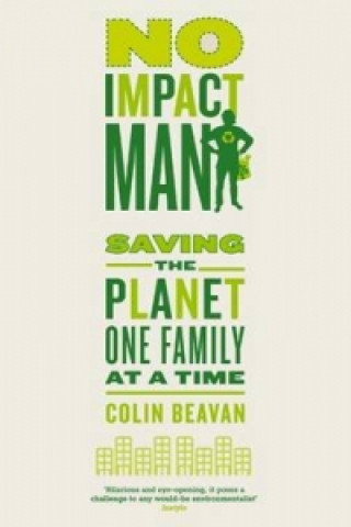 Книга No Impact Man Colin Beavan