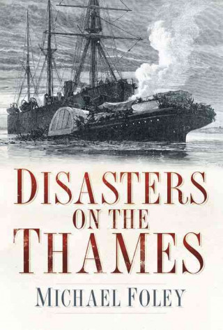 Książka Disasters on the Thames Maurice Cocker