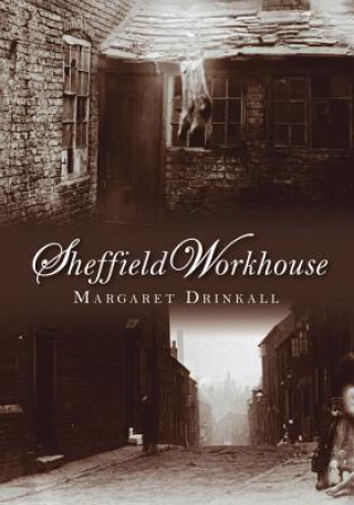 Książka Sheffield Workhouse Mark Harvey