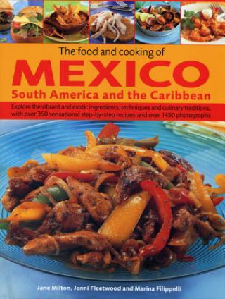 Livre Food and Cooking of Mexico, South America and the Caribbean Jane Milton