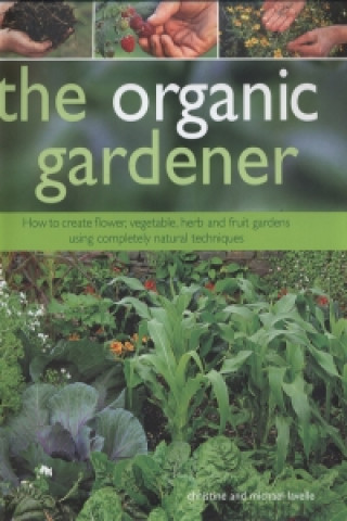 Книга Organic Gardener Christine Lavelle