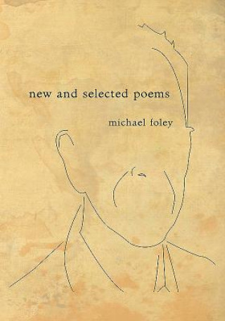 Carte New and Selected Poems Michael Foley