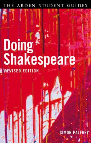 Book Doing Shakespeare Simon Palfrey