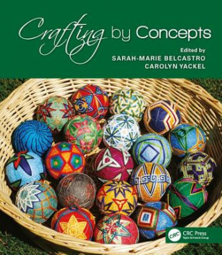 Knjiga Crafting by Concepts Sarah-Marie Belcastro