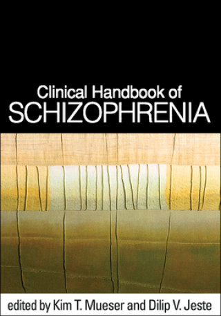 Könyv Clinical Handbook of Schizophrenia Kim T Mueser