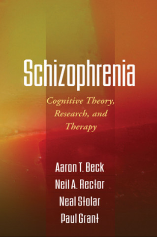 Könyv Schizophrenia Aaron T. Beck