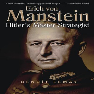 Könyv Erich Von Manstein Benoit Lemay