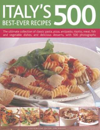 Könyv Italy's 500 Best-ever Recipes Jeni Wright