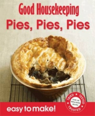 Kniha Good Housekeeping Easy to Make! Pies, Pies, Pies Good Housekeeping Institute