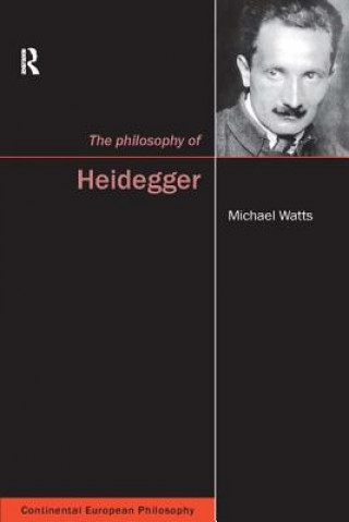 Kniha Philosophy of Heidegger Michael Watts