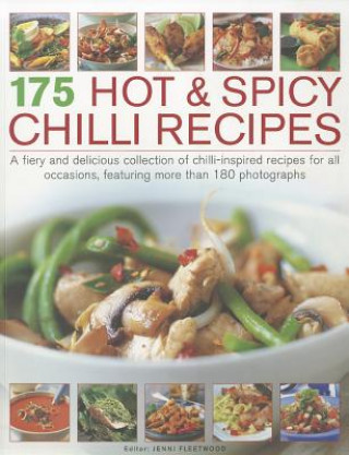 Kniha 175 Hot & Spicy Chilli Recipes Jenni Fleetwood