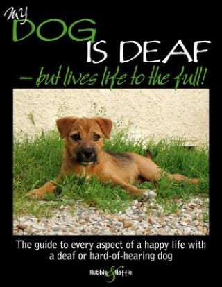 Libro My Dog is Deaf - but Lives Life to the Full Jennifer Willms