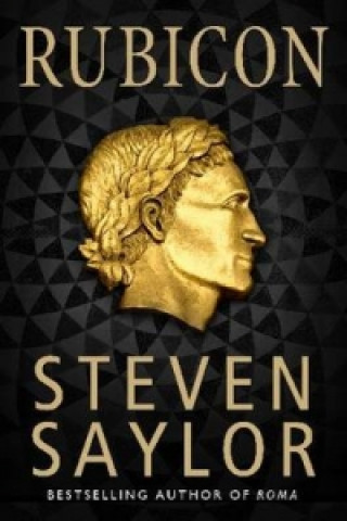 Kniha Rubicon Steven Saylor